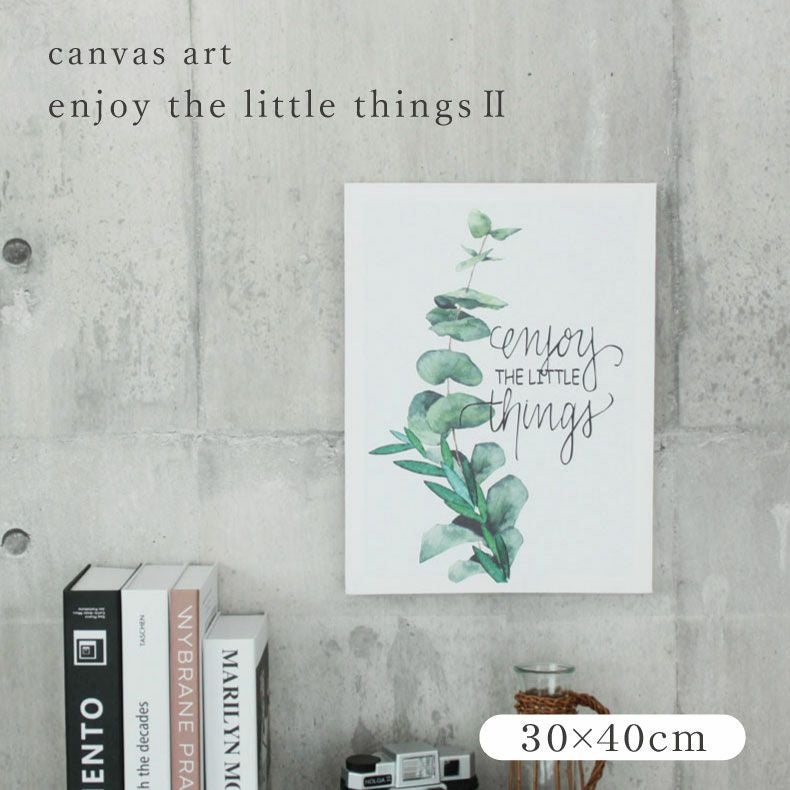 キャンバスアート enjoy the little things2